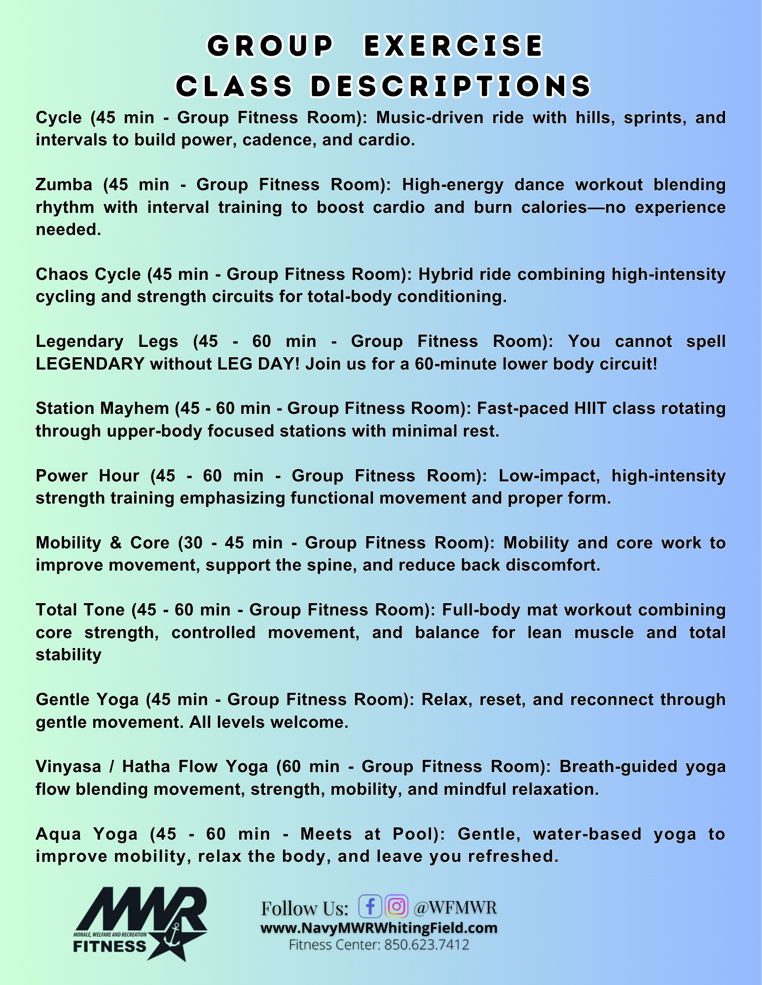 A flyer titled "Group Exercise Class Descriptions" lists various fitness classes including cycling, Zumba, yoga, and HIIT, each noting duration, location, and key focus. Background is a gradient of green to blue. Contact info is at the bottom. A flyer titled "Group Exercise Class Descriptions" lists various fitness classes including cycling, Zumba, yoga, and HIIT, each noting duration, location, and key focus. Background is a gradient of green to blue. Contact info is at the bottom.